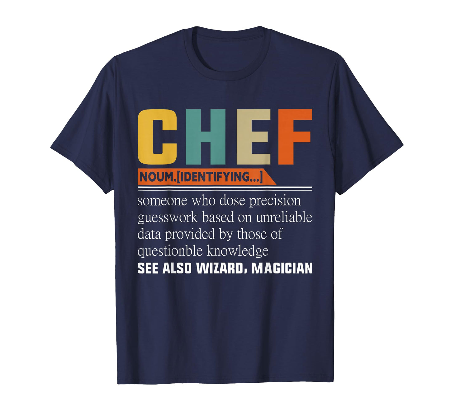 Chef See Also Wizard Magician - Chef T-Shirt