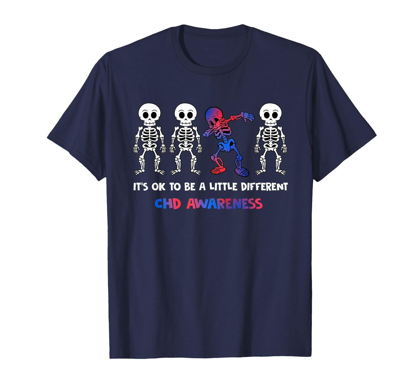 It's OK to Be A Little Different CHD Awareness T-Shirt