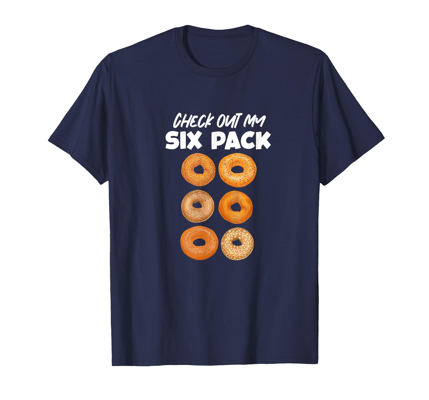 Check Out My Six Pack Bagel Funny Gym Workout Bagels T-Shirt