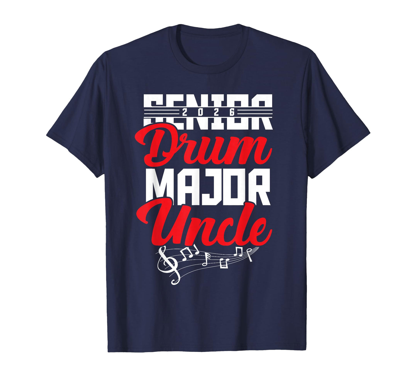 2026 Senior drum major Uncle graduation matching T-Shirt