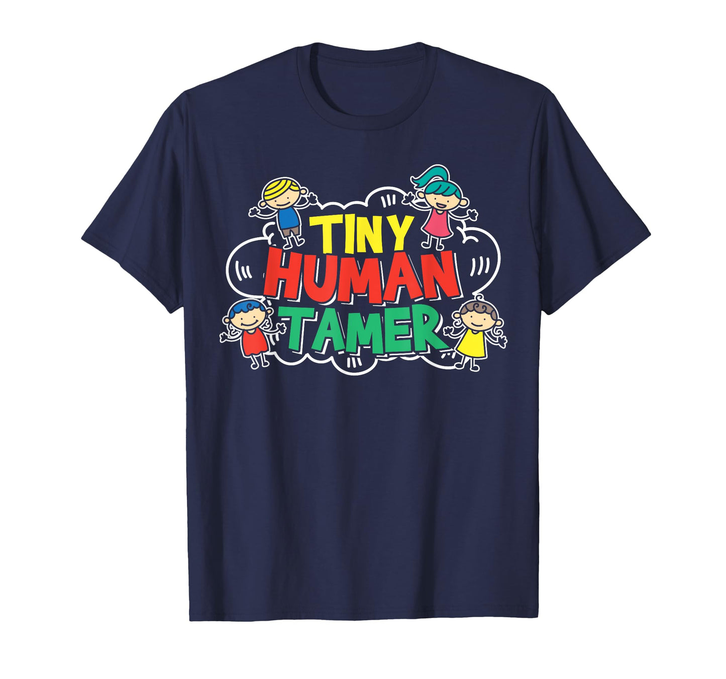 Childcare Workers Gift for a Day Care Provider T-Shirt