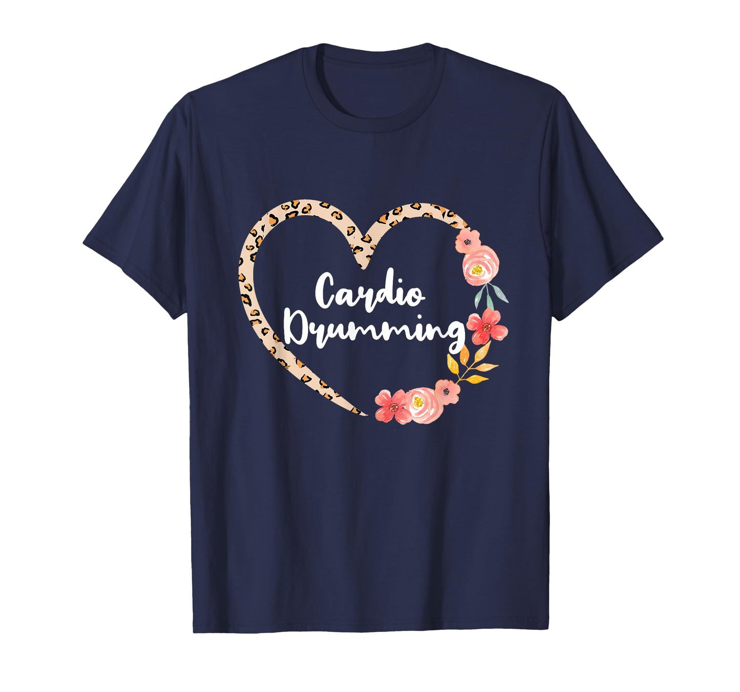 Cardio Drumming Fitness Gym Leopard Floral Heart For Women T-Shirt