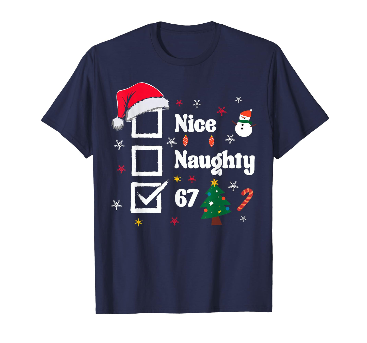 Nice Naughty 67 Meme Six Seven for Kids Women Men Christmas T-Shirt