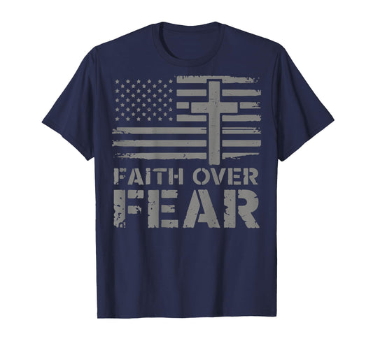 Mens Christian Faith Over Fear American Flag Patriotic Jesus T-Shirt
