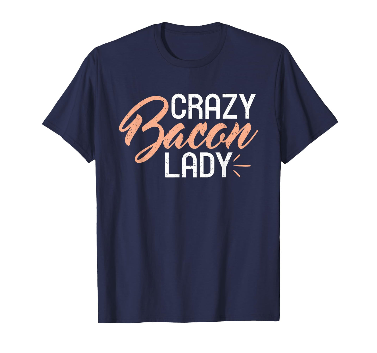 Crazy Bacon Lady Bacon lover T-Shirt