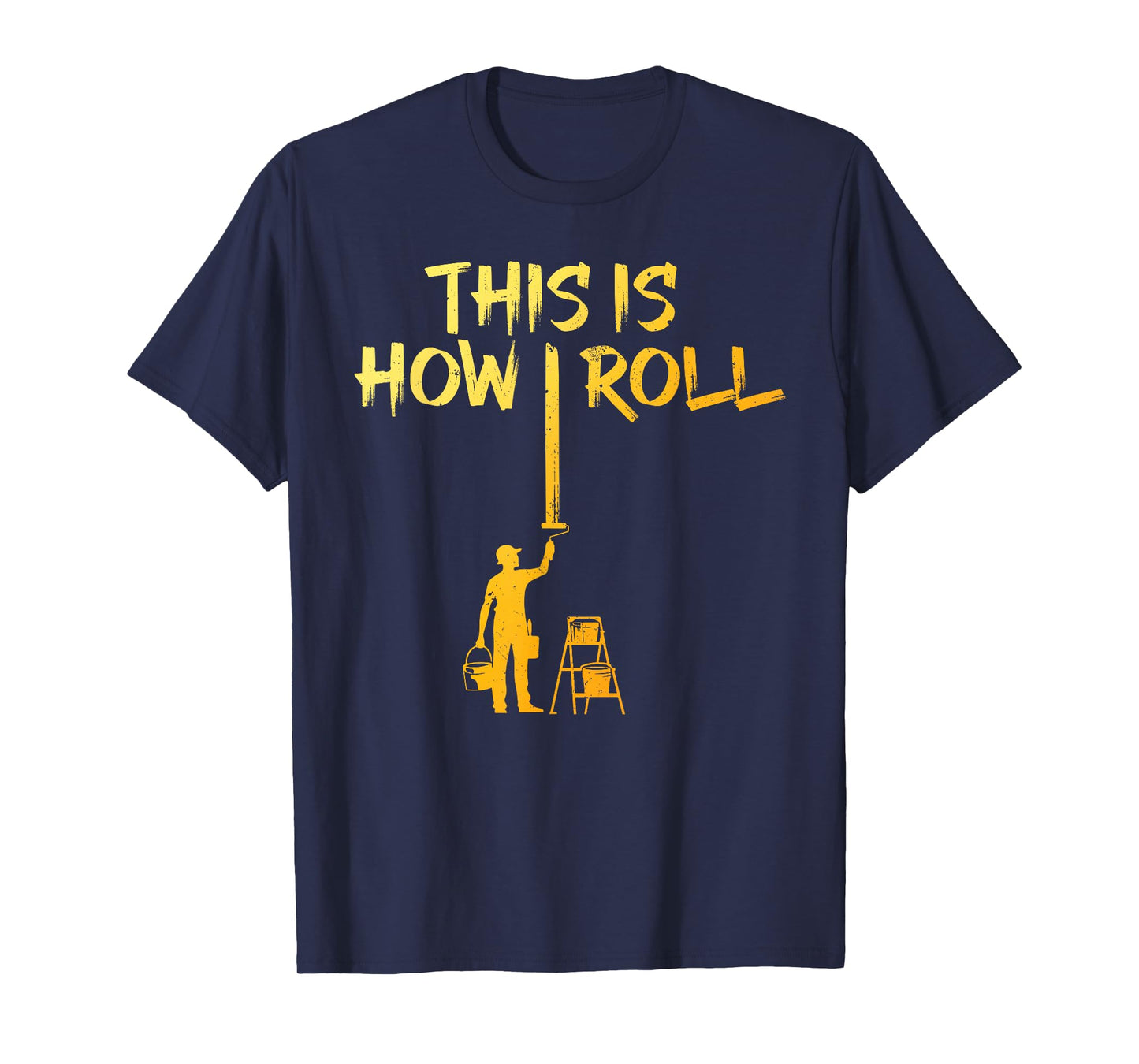 Best Painter Design for Men Women Painting Job House Painter T-Shirt