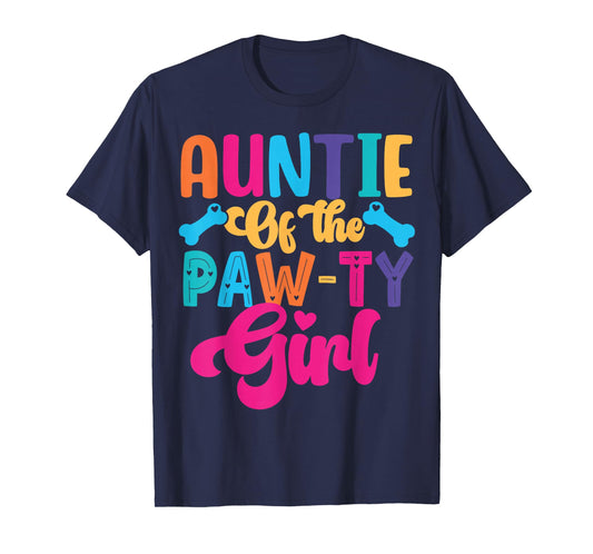 Auntie of The Birthday Girl Dog Paw Family Matching Party T-Shirt