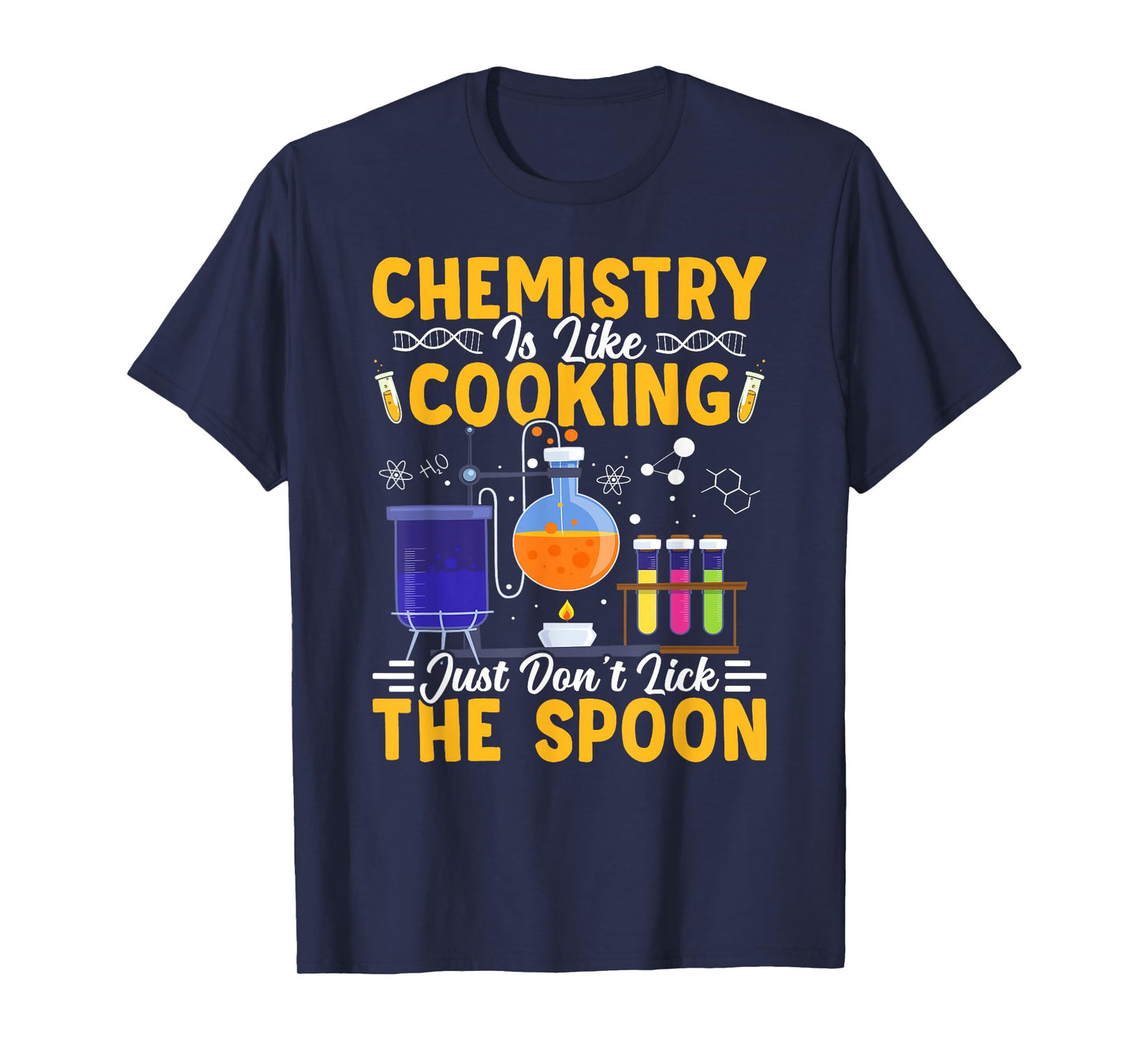 Chemistry Is Like Cooking Science Teacher Student T-Shirt