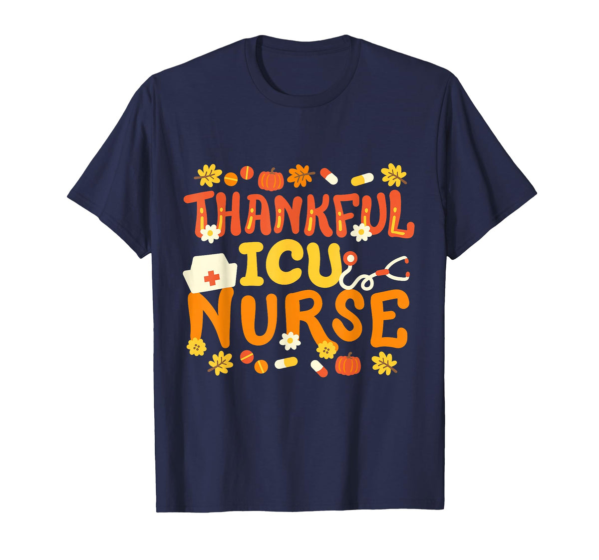 Thankful ICU Nurse Retro Groovy Thanksgiving RN Men Women T-Shirt