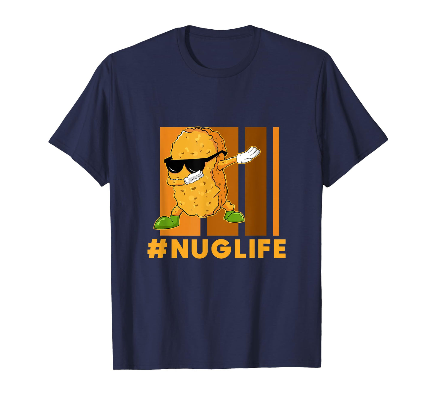 Dinosaur Nugget Gift Ideas Chicken Nugget Lover Dabbing Chicken Nugget Nuggie Lover Hashtag Nug Life T-Shirt