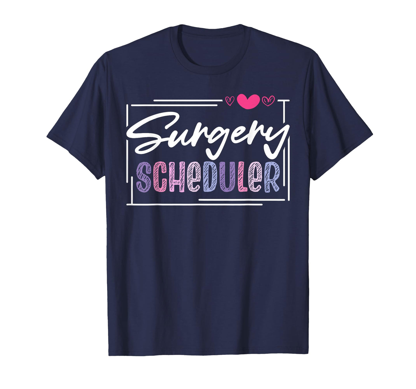Cute Surgery Scheduler T-Shirt