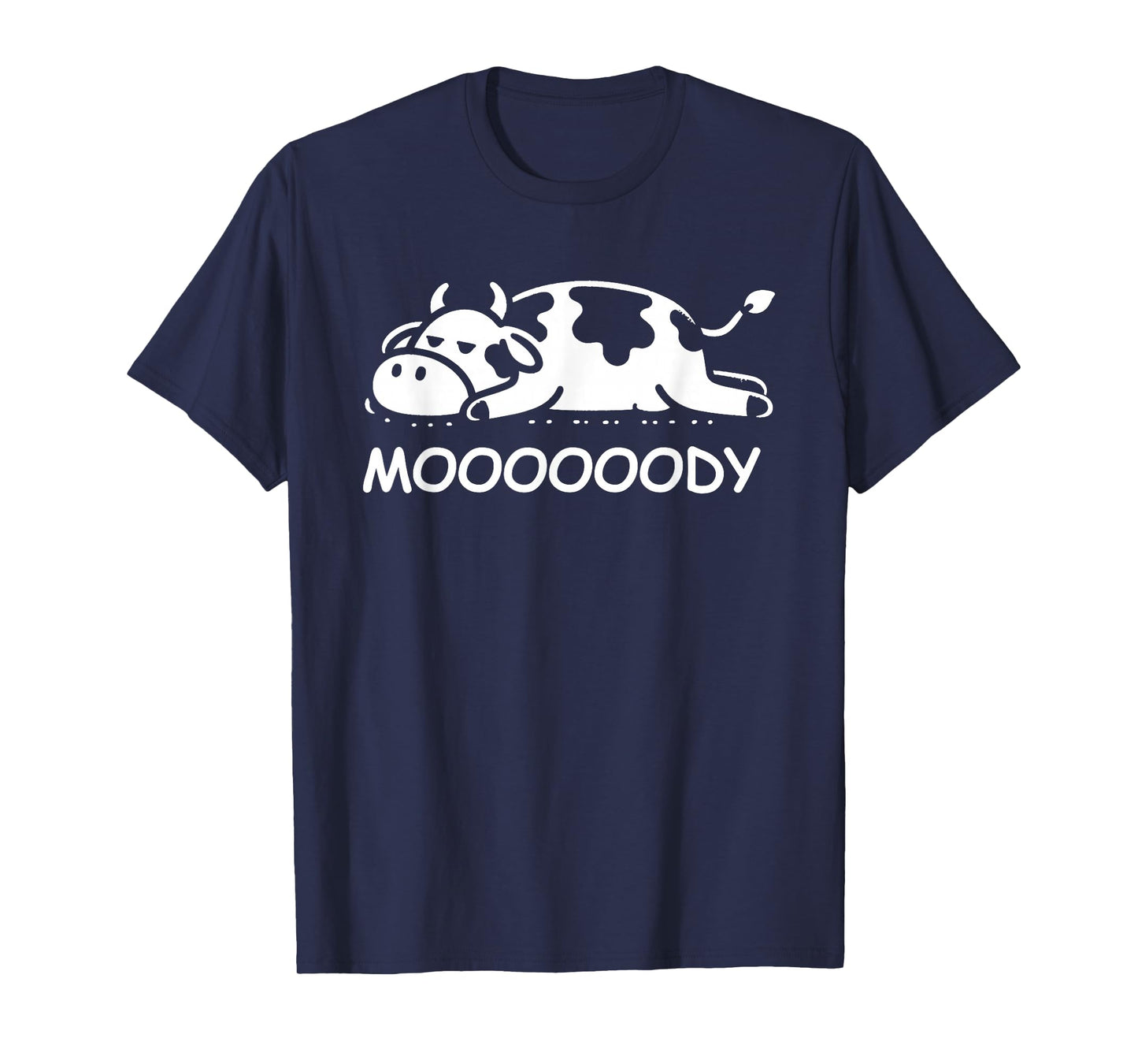 Cow Moody Funny Sleepy Cow Lazy Cow T-Shirt