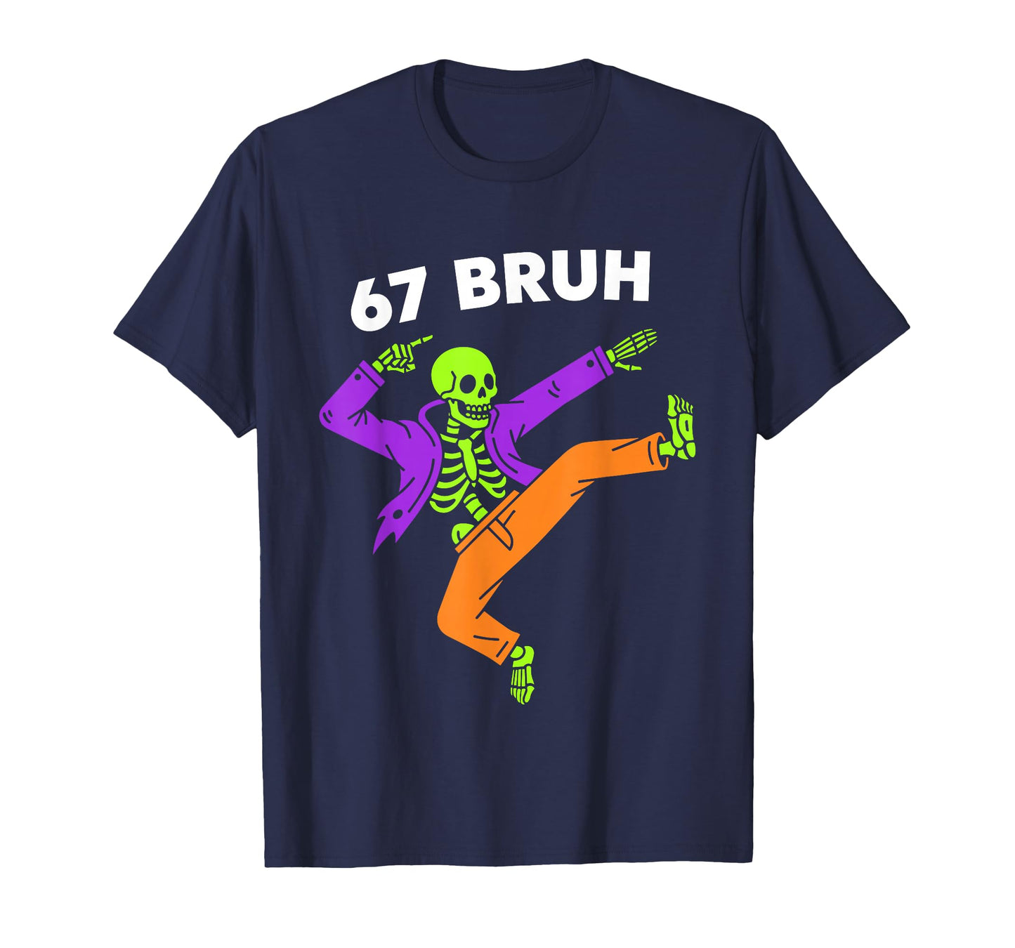 67 Bruh Halloween Dabbing Skeleton Meme 6 7 Numbers Funny T-Shirt