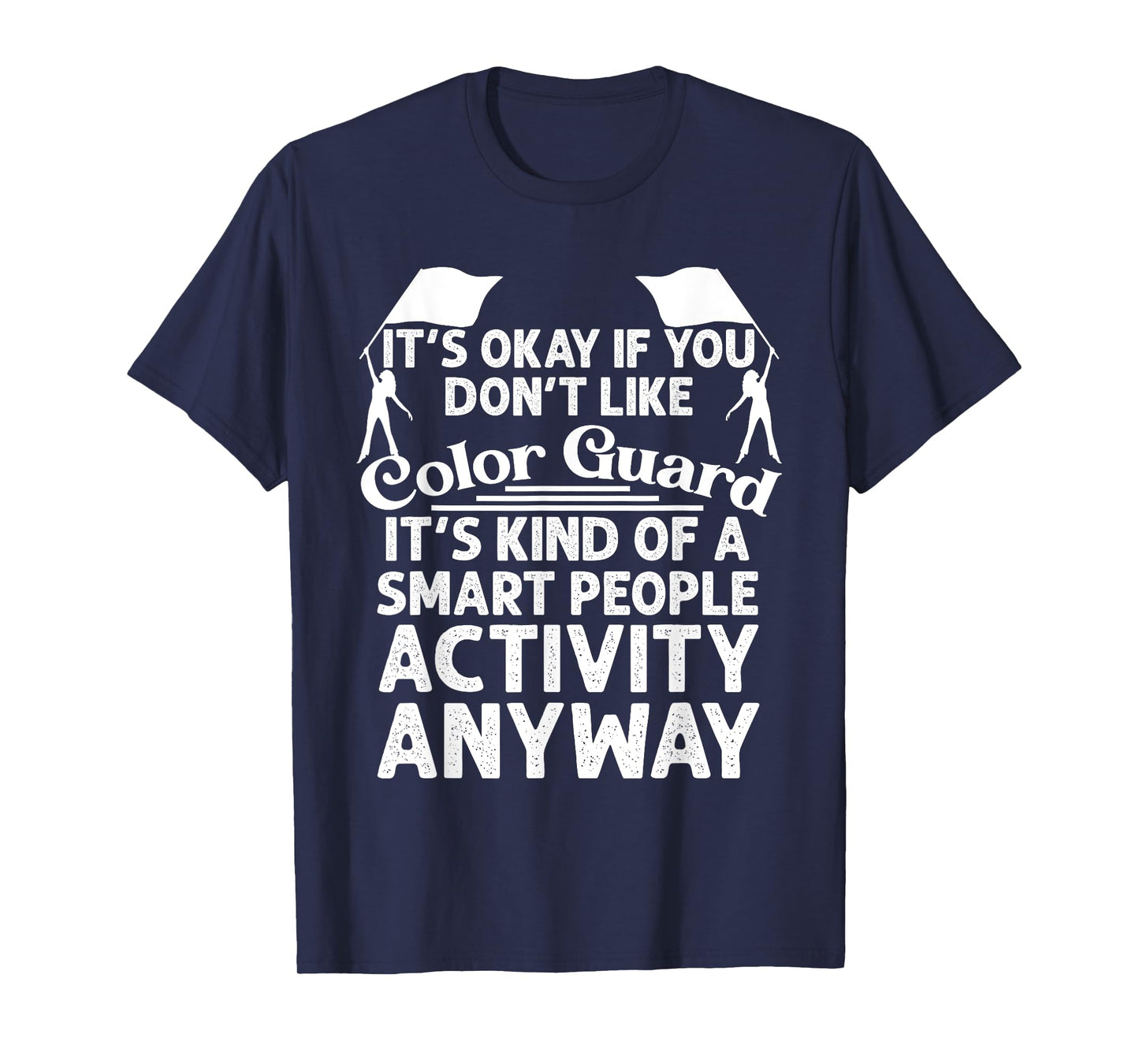 Funny Color Guard Design For Women Girls Spinning Flag Rifle T-Shirt