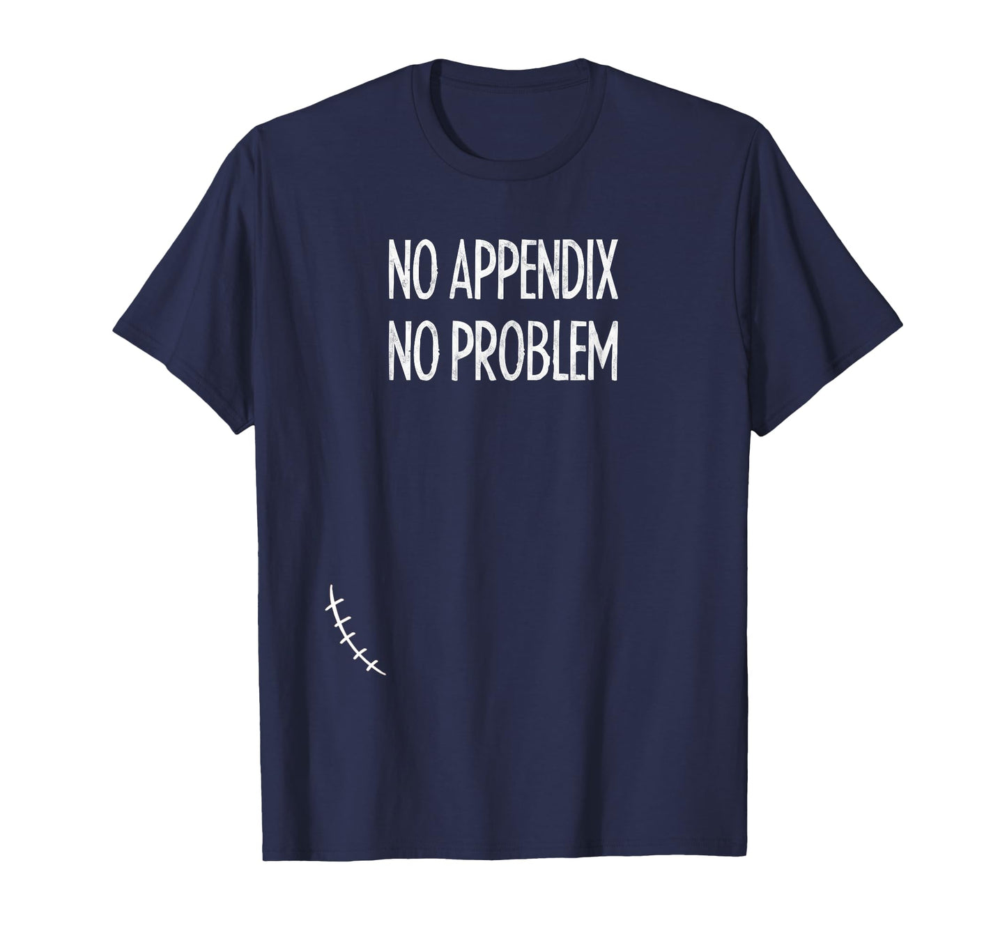 Appendix Removal Surgery Appendectomy Gift Shirt Boy Girl T-Shirt