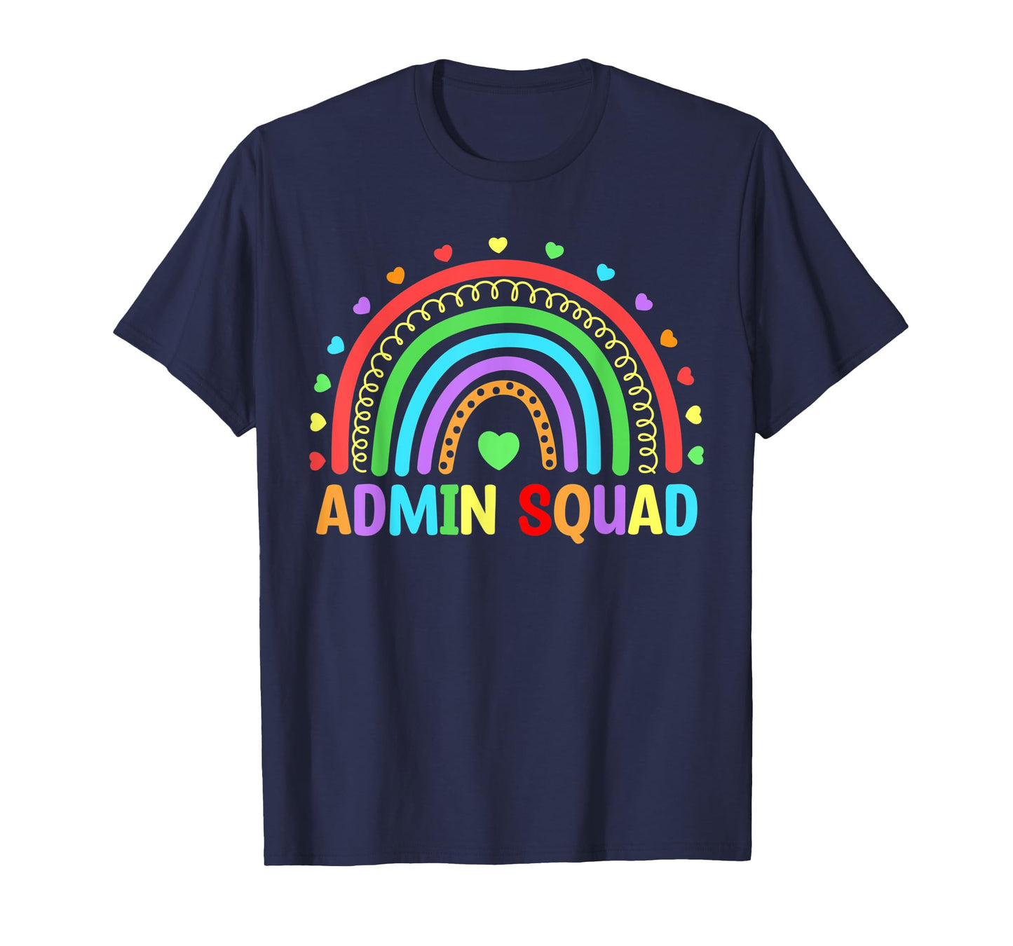 Admin Squad School Rainbow Assistant Principal Administrator T-Shirt