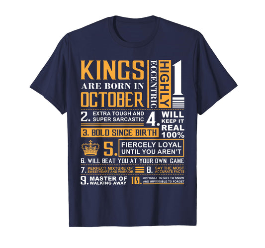 Birthday Gifts - Kings are Born In October T-Shirt T-Shirt