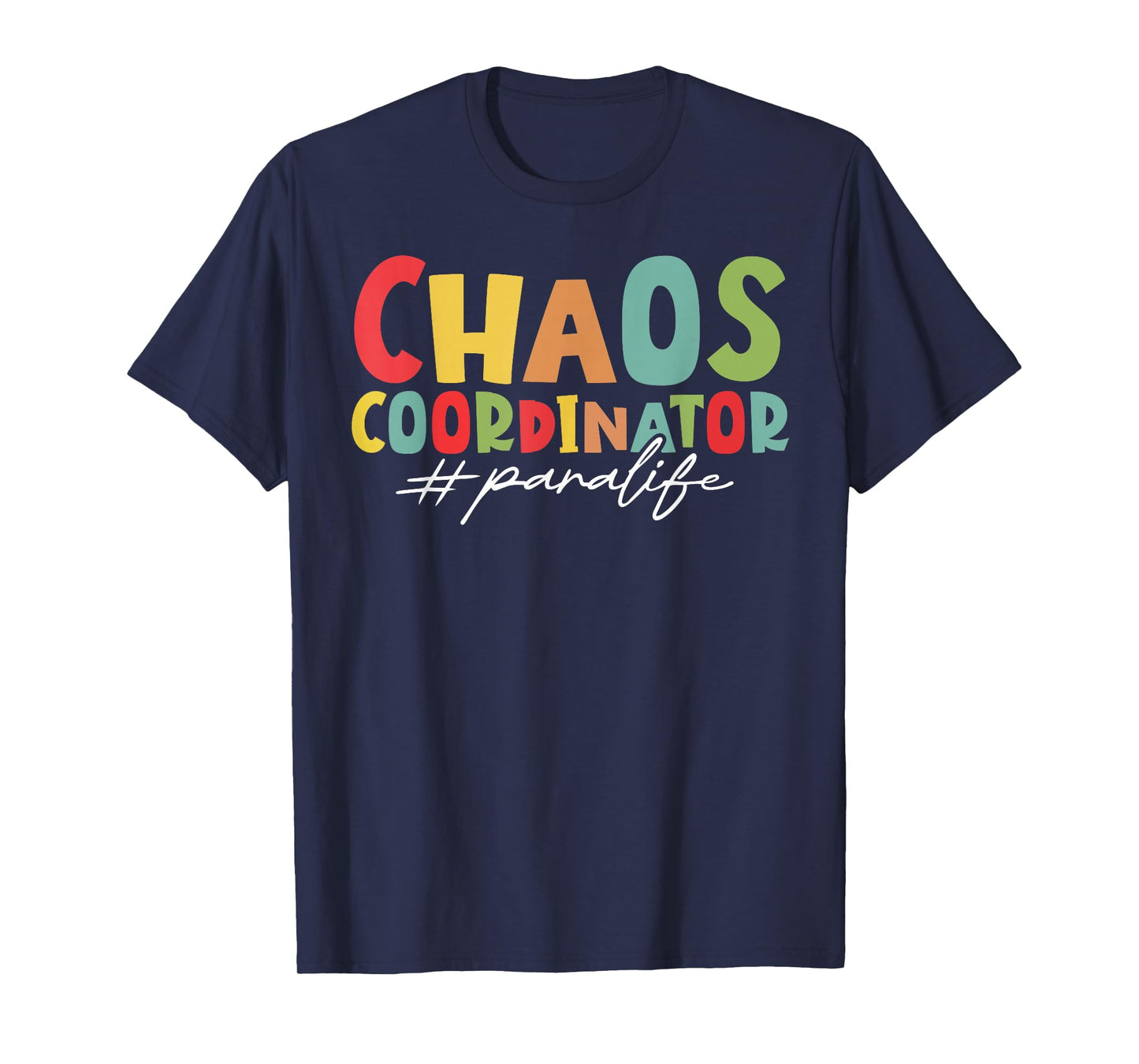 Chaos Coordinator Paralife Paraprofessional Para Educator T-Shirt