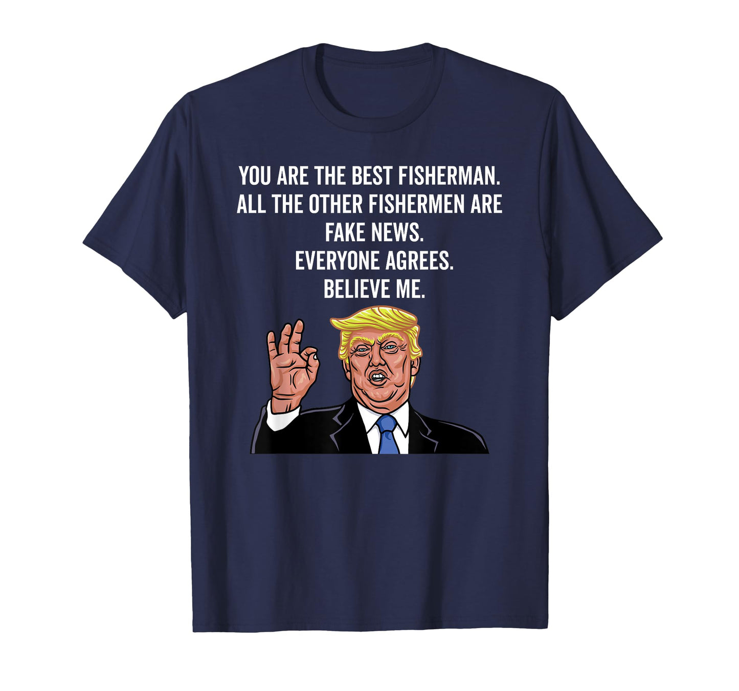 Trump Fisherman Funny Fisher Hook T-Shirt