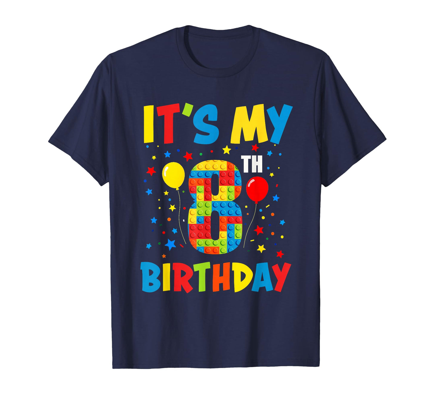 It’s My 8th Birthday 8 Year Old Building Blocks Kids Boys T-Shirt