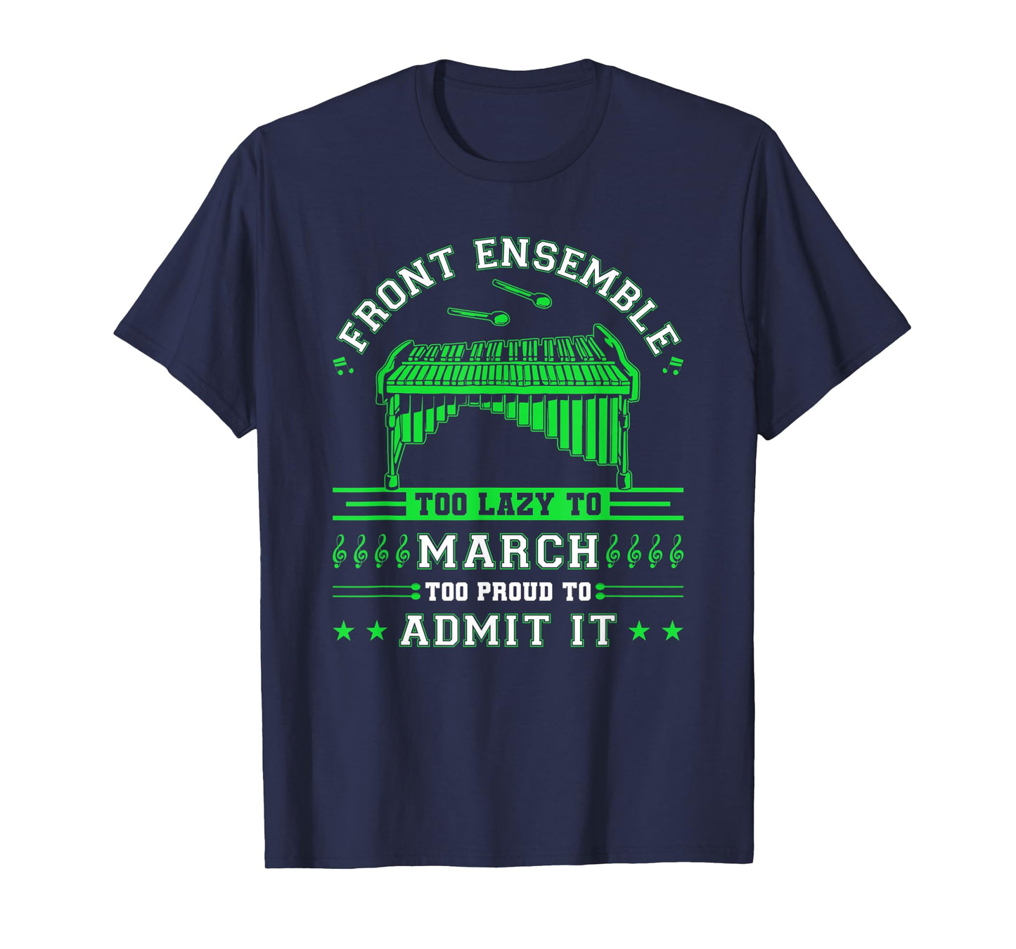 Funny Lazy Front Ensemble Pit Marching Band Quote T-Shirt