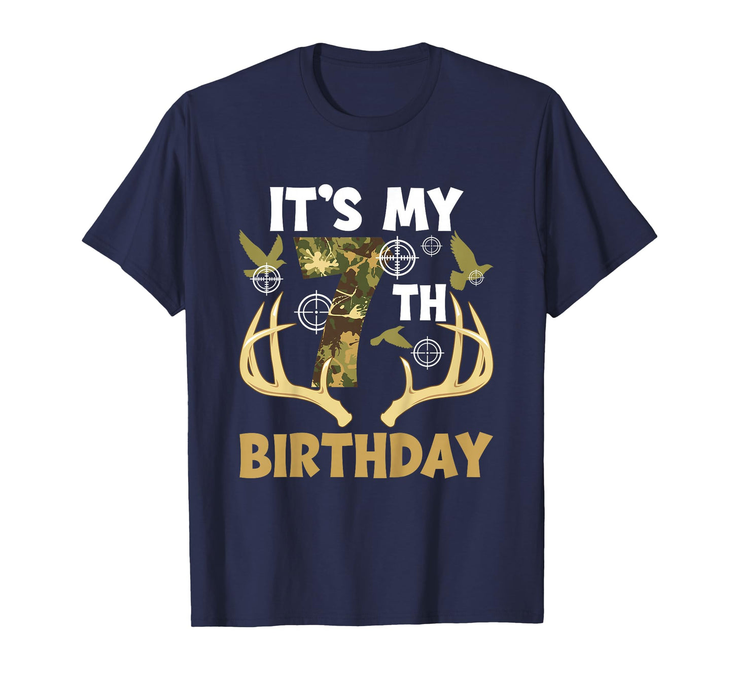 7th Hunting Birthday Party 7 Year Old Hunter Birthday T-Shirt