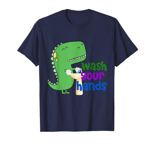 Cute Dino T-Rex Wash Your Hands T-Shirt