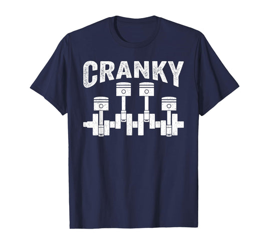 Cranky Car Engine Crankshaft Cars Lover Mechanics Father Day T-Shirt