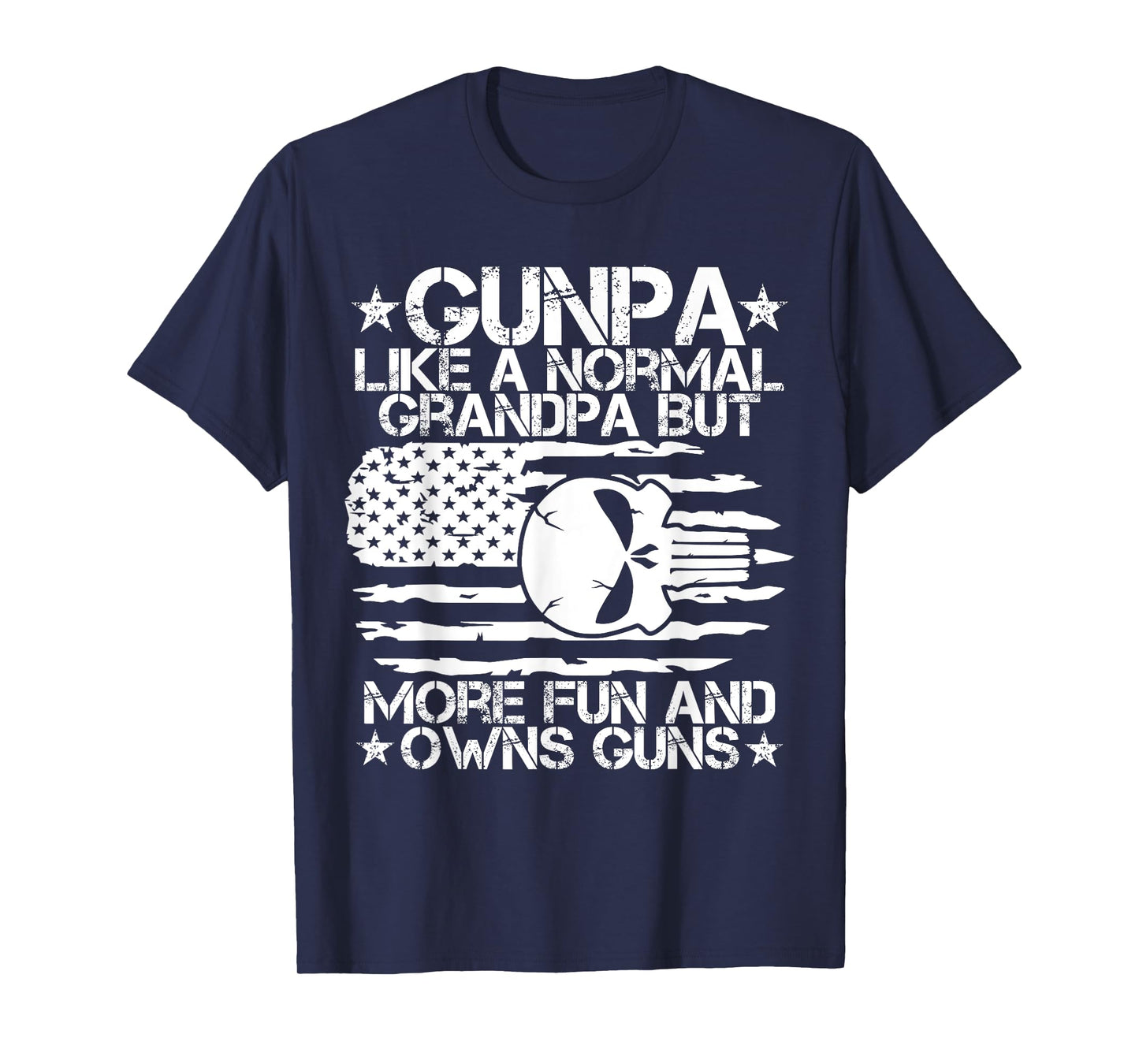 Gunpa Like A Normal Grandpa But More Fun USA Flag Skull Guns T-Shirt
