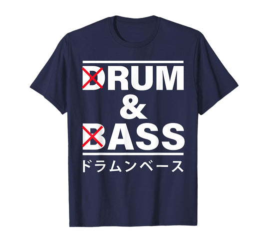 Drum And Bass Japanese Funny T-Shirt