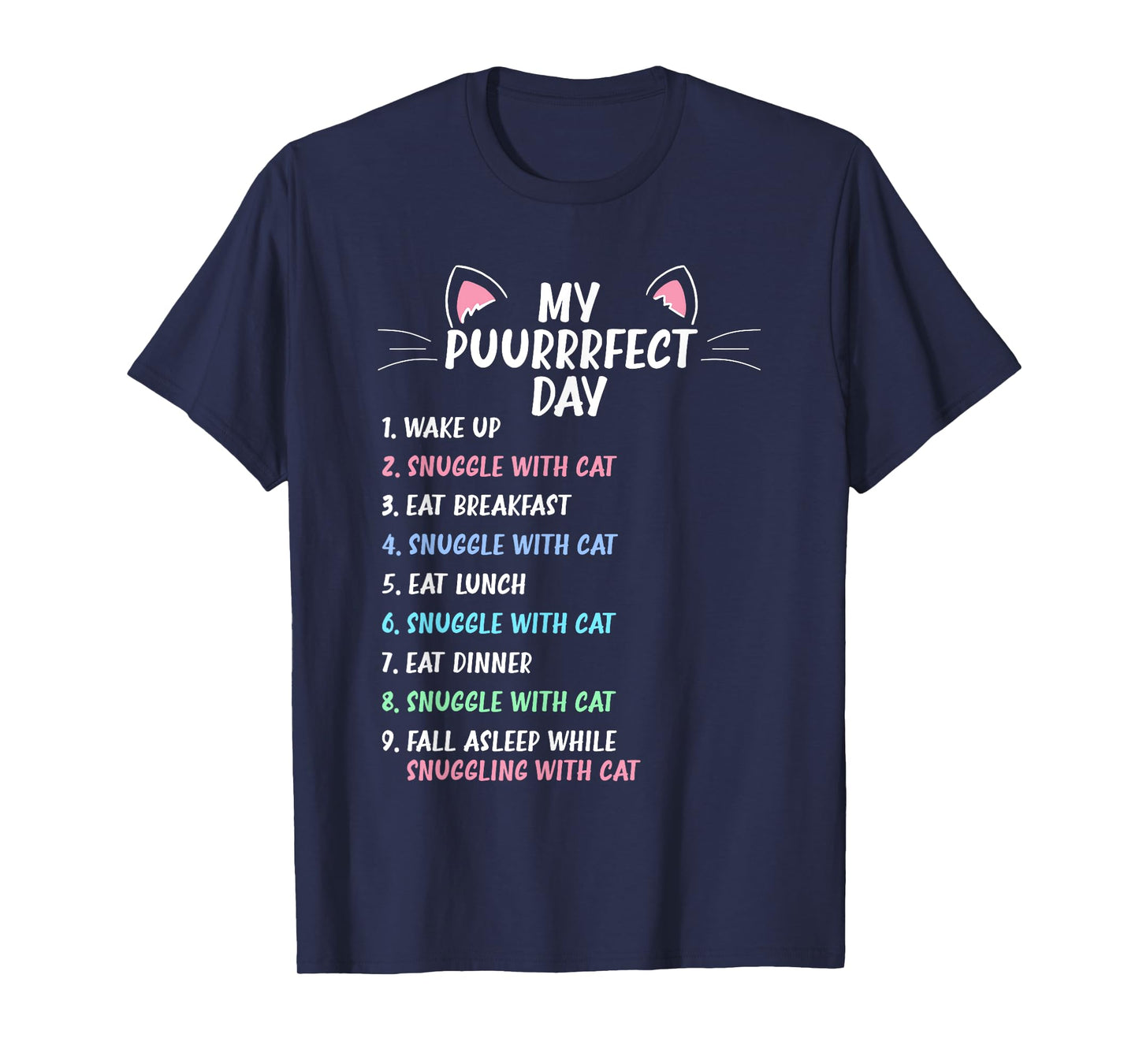 Perfect Day Is Snuggling a Cat - Funny Cat Owner Girls Women T-Shirt