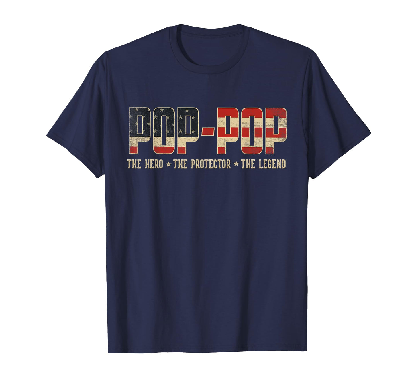 Pop-Pop Protector Hero Legend USA Flag Pop-Pop Father's Day T-Shirt