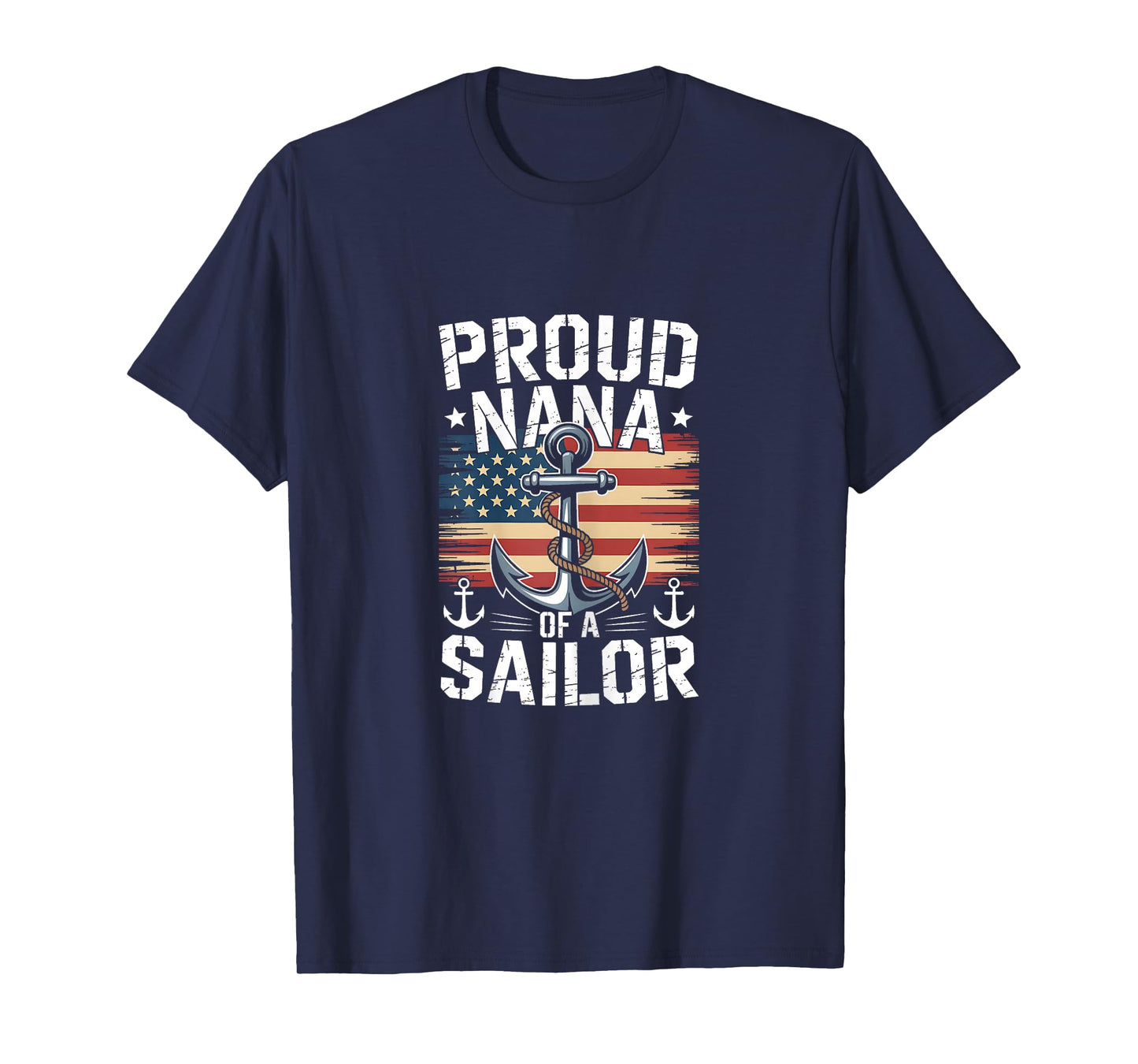 Proud Nana of A Sailor T-Shirt