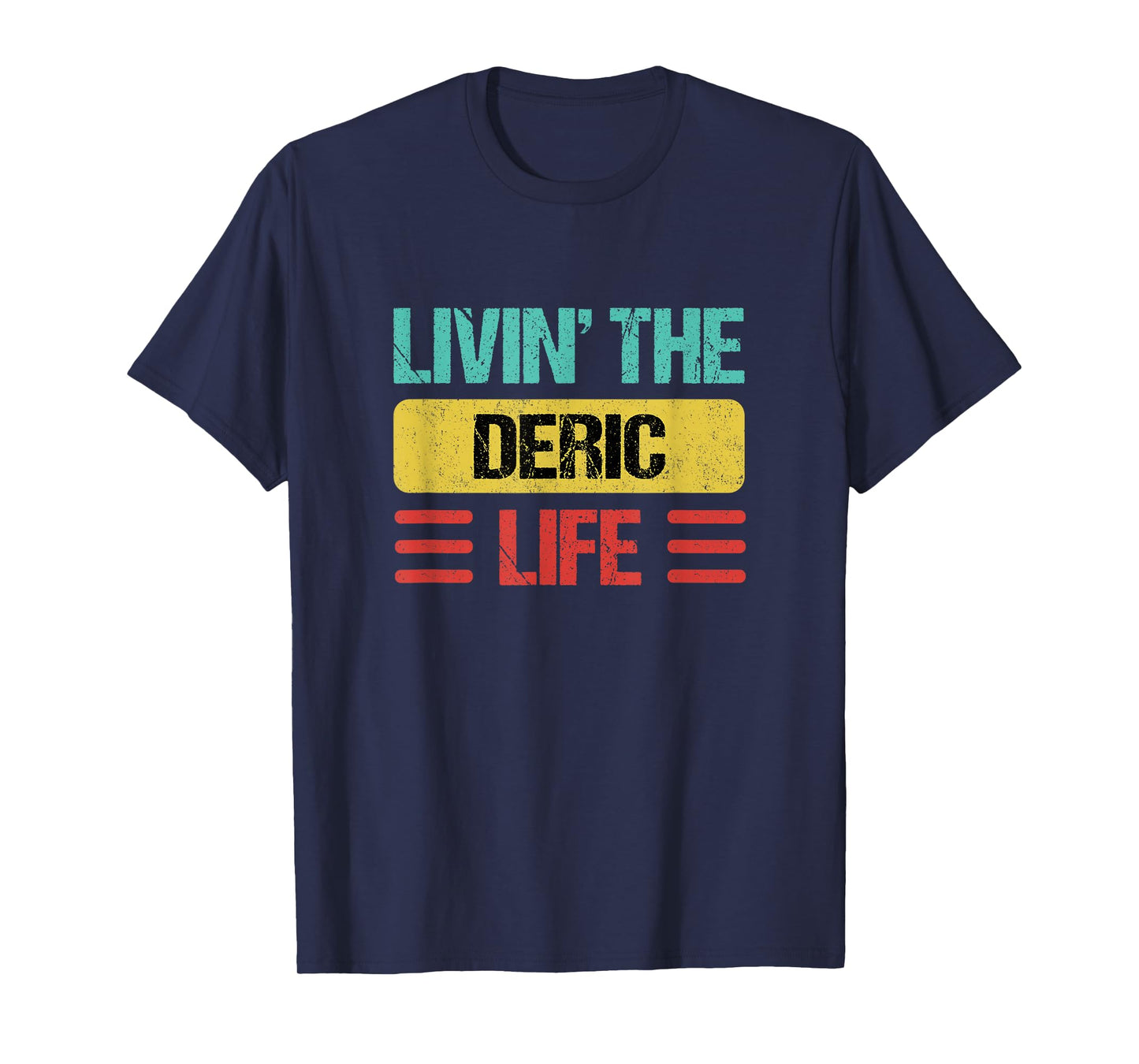 Deric Name T-Shirt