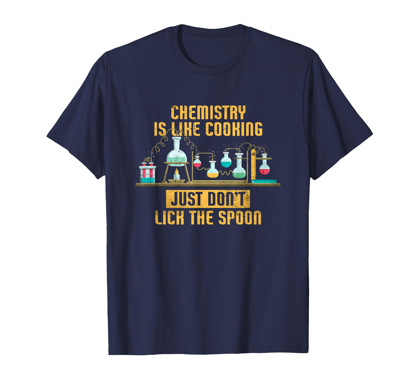 Chemistry Is Like Cooking | Nature Sciences Funny Chemistry T-Shirt