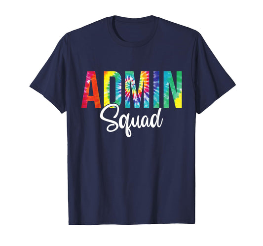 Admin Squad School Admin Assistant Principal Administrator T-Shirt