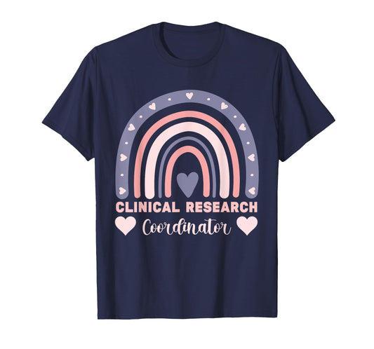 assistant clinical research coordinator Rainbow Appreciation T-Shirt