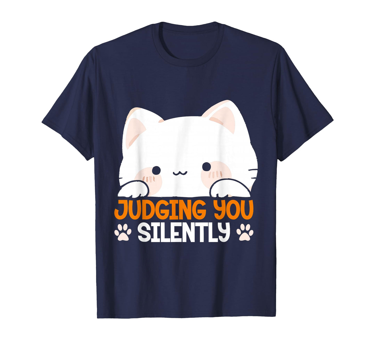 Judging You Silently Kitten Lover Sarcasm Adorable Cat Men Women Kids T-Shirt