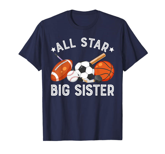 All Star Big Sister Of The Birthday Basketball Soccer Sport T-Shirt