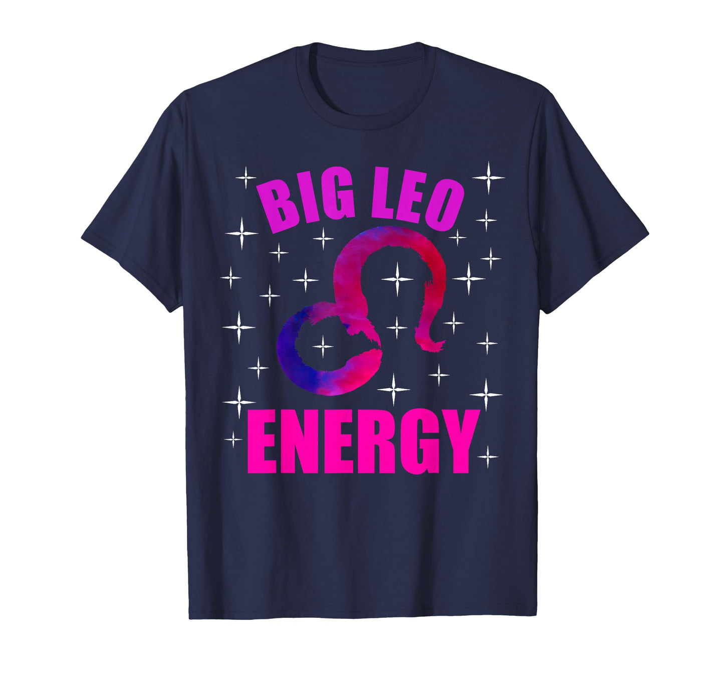 Big Leo Energy Women Leo Zodiac Sign Pink Birthday Vibes T-Shirt