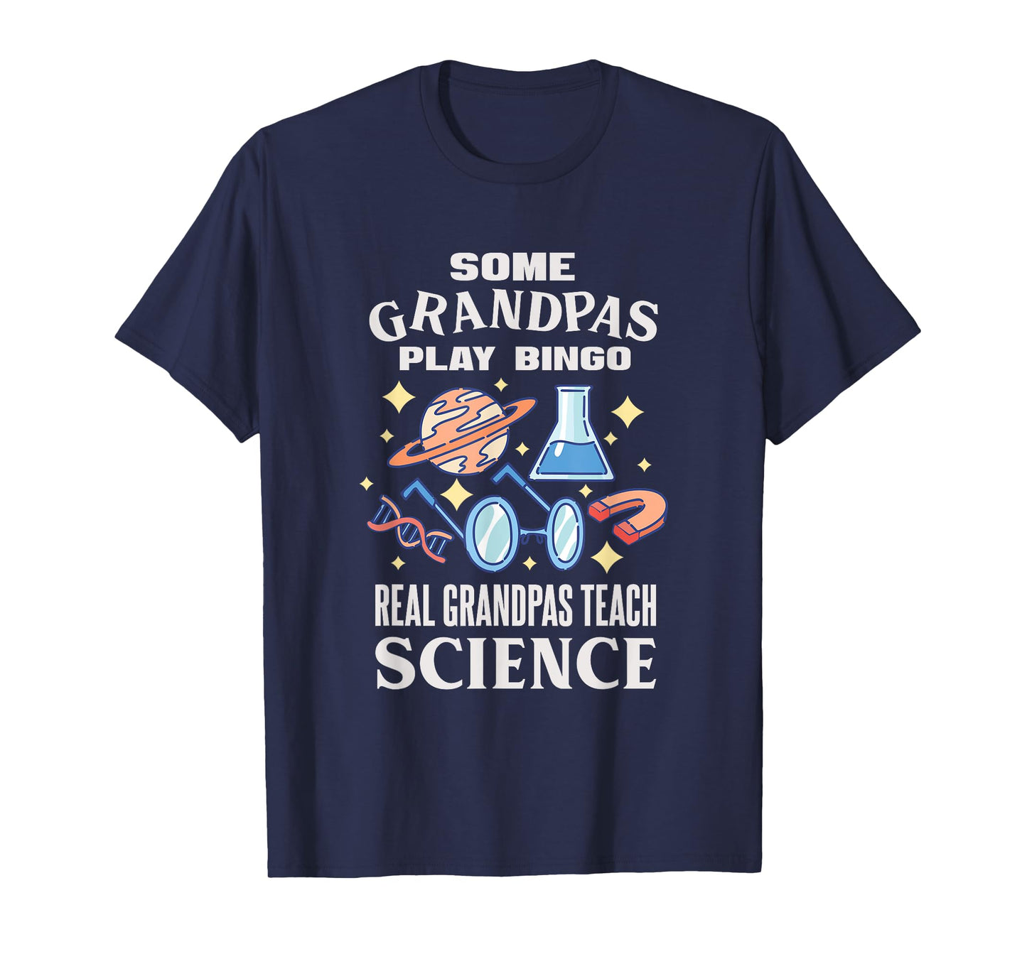 Chemistry Biology Physics Science Grandpa T-Shirt for Men