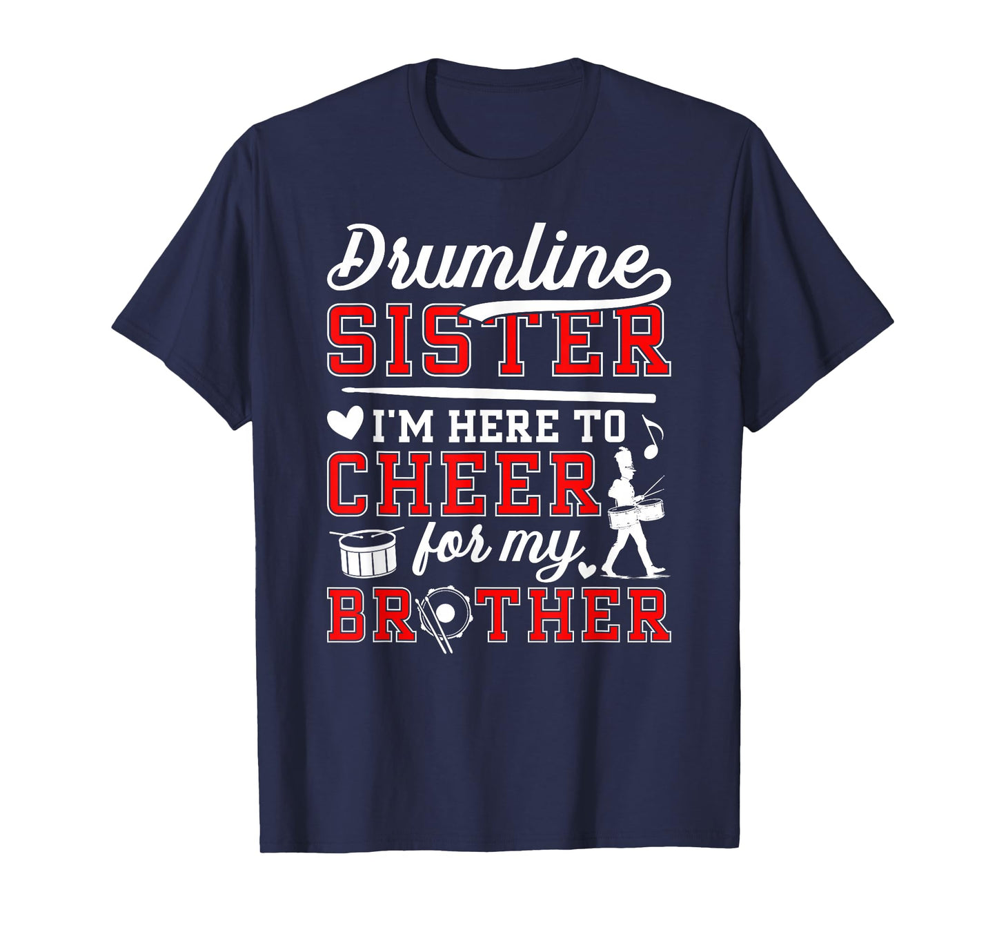 Drumline Sister Funny Drumline Sis T-Shirt