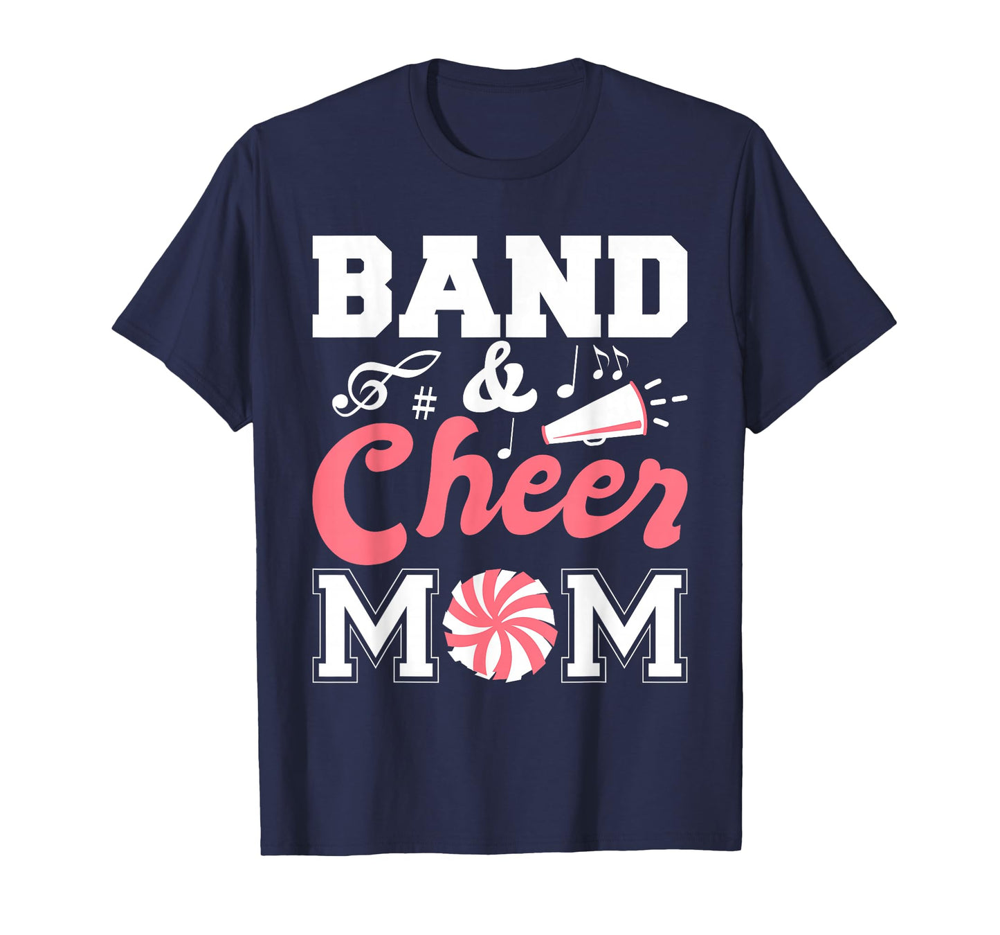 Marching Band and Cheer Mom of Both T-Shirt