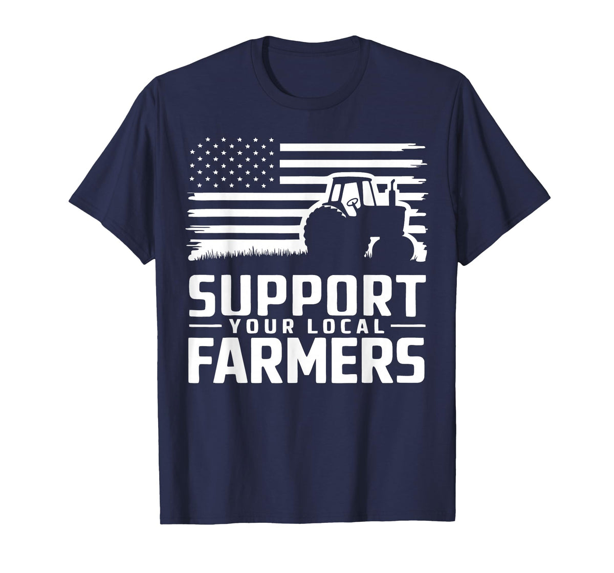 Support You Local Farmers T-Shirt