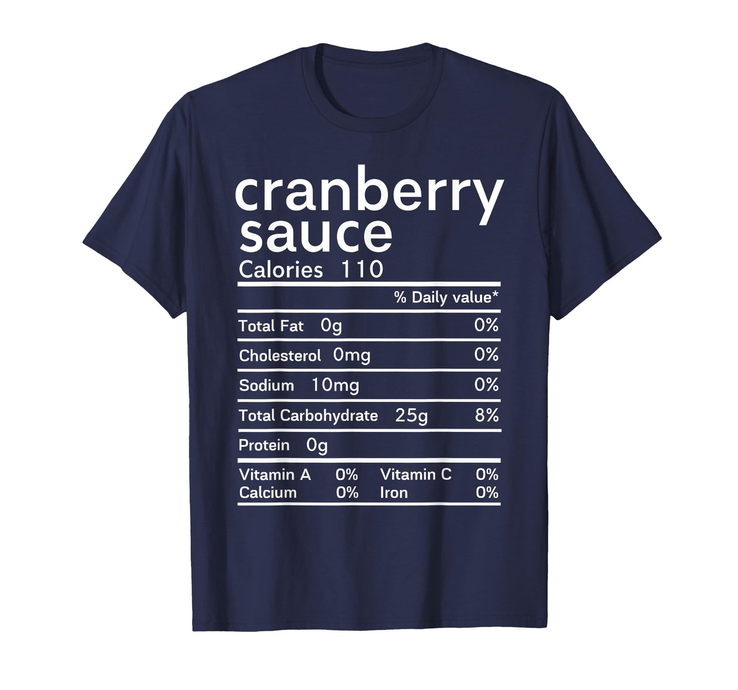 Cranberry sauce nutrition facts Thanksgiving T-Shirt