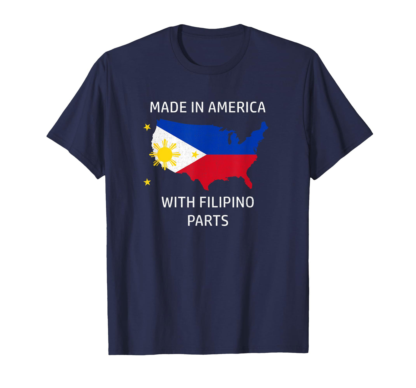 Made in America with Filipino Parts - Philippines and USA T-Shirt