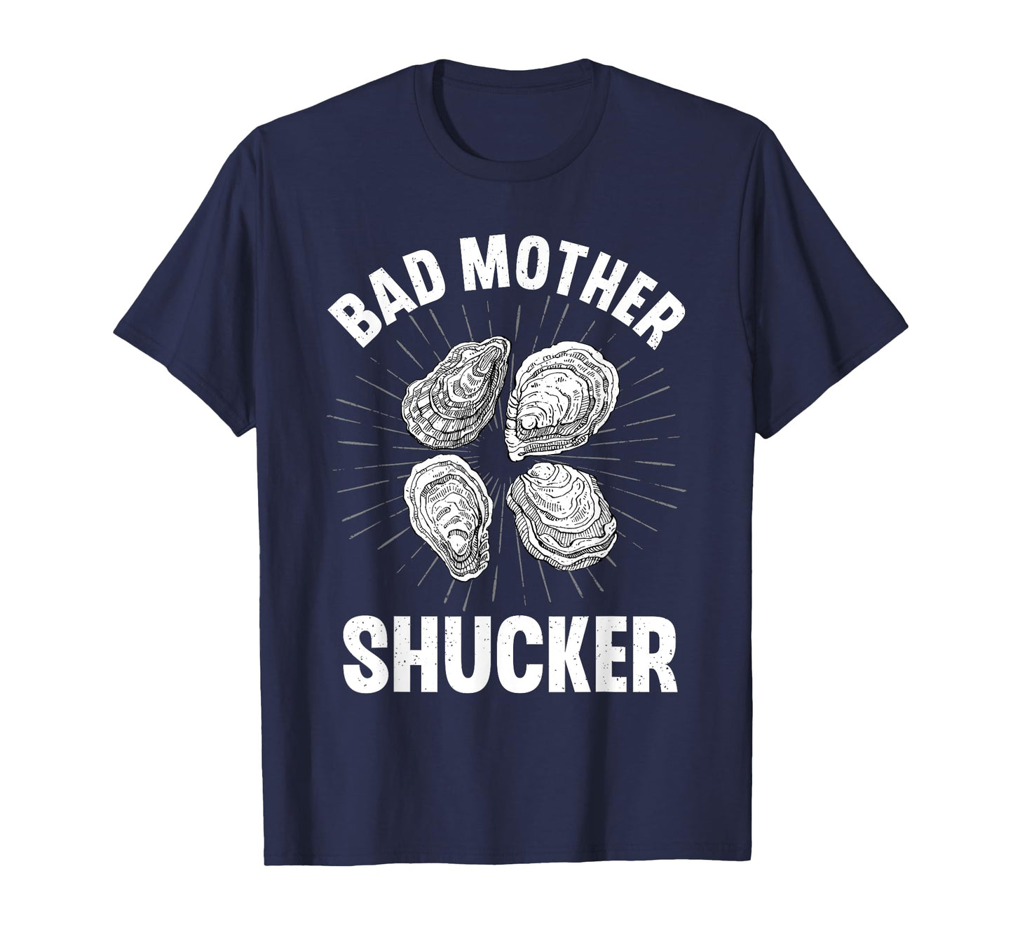Best Oyster Art Men Women Oyster Shucker Shucking Sea Food T-Shirt