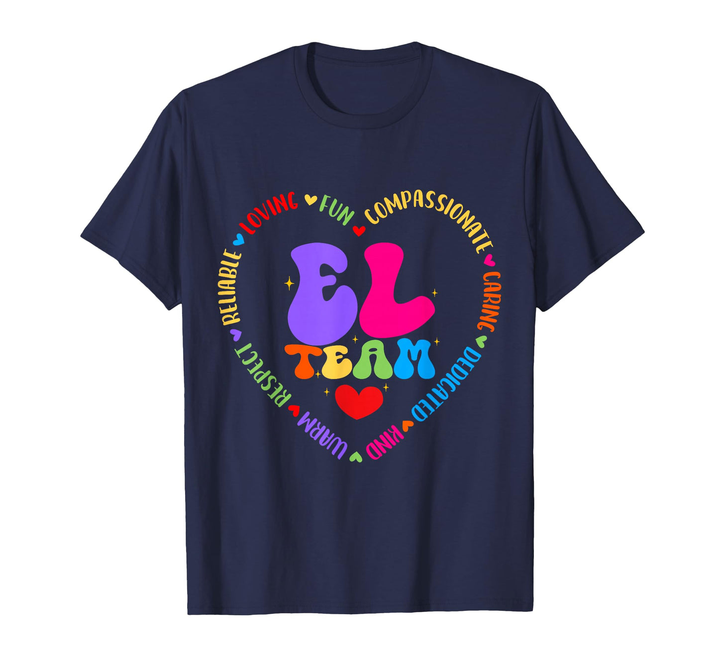 Groovy EL Team Teacher Appreciation Week Back to School T-Shirt