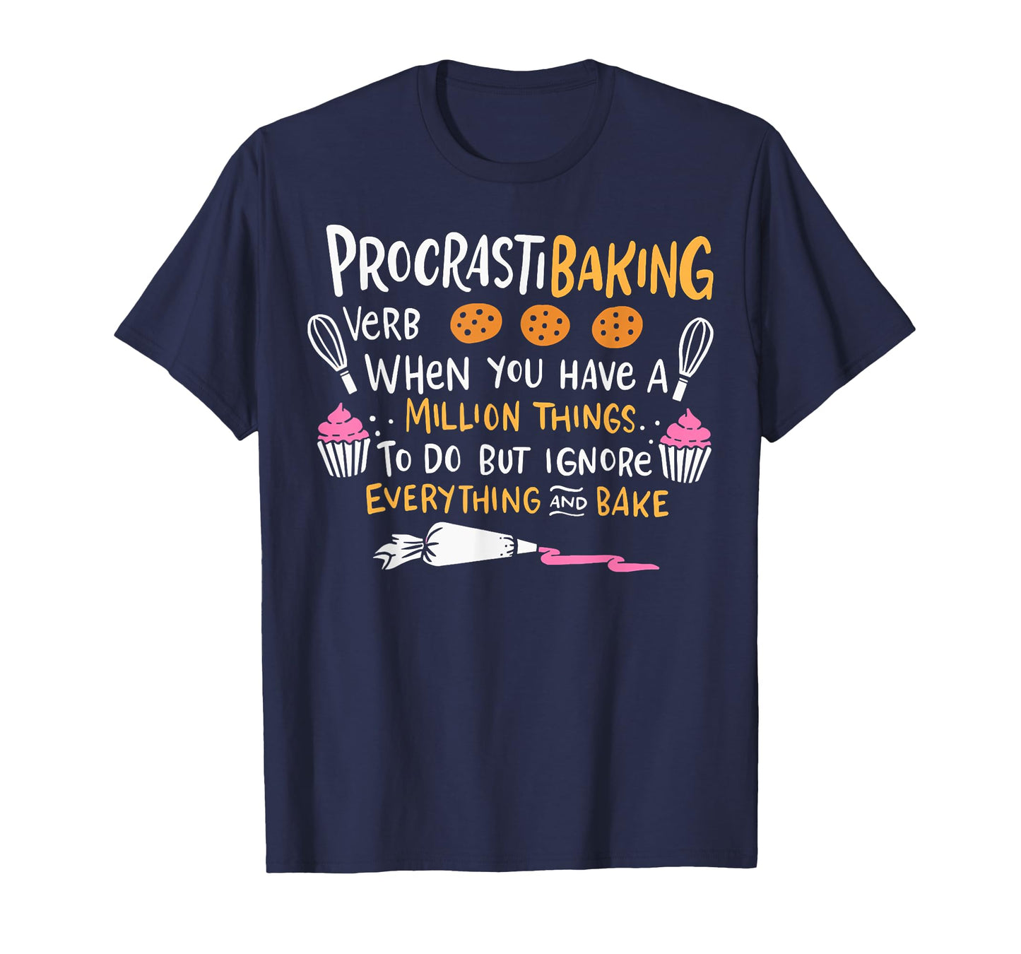 Baking Lover ProcrastiBaking Cake Decorator Baker T-Shirt