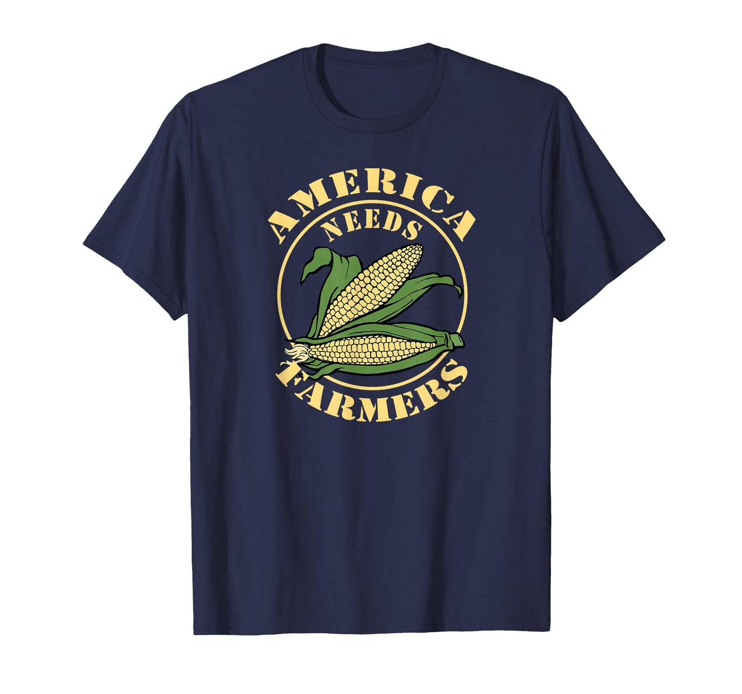 America Needs Farmers T-Shirt Farm Life Corn T-Shirt